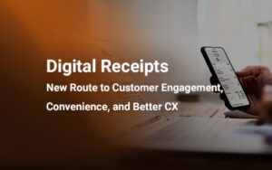 Read more about the article New Route to Customer Engagement,Convenience, and Better CX