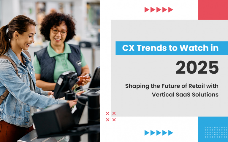 Read more about the article CX Trends 2025: 6 Tech Trends to Unlock Unmatched Connected CX