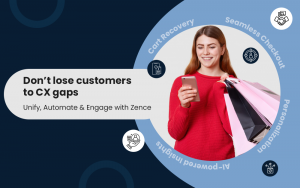 Read more about the article Top 7 Common CX Mistakes D2C Brands make (and How Zence CRM Fixes Them)