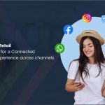 Omnichannel Retail Revolution | Zence CRM