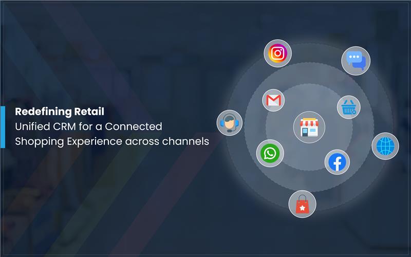 Omnichannel Retail Revolution | Zence CRM