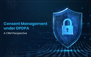Read more about the article Consent Management under India’s DPDP Act: A CRM Perspective